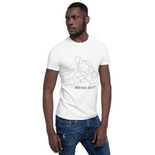 Load image into Gallery viewer, Never Quit! Short-Sleeve Unisex T-Shirt