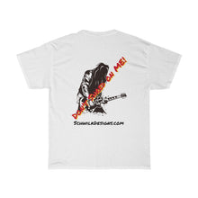 Load image into Gallery viewer, Don&#39;t Shred on ME T-Shirt
